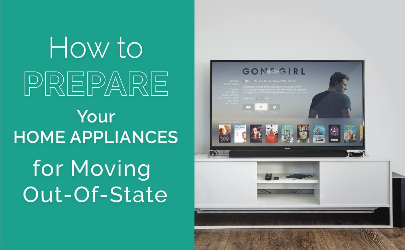 How to Prepare Your Home Appliances for Moving Out-of-state